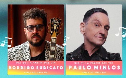 Rodrigo Suricato e Paulo Miklos agitam o Verão Musical
